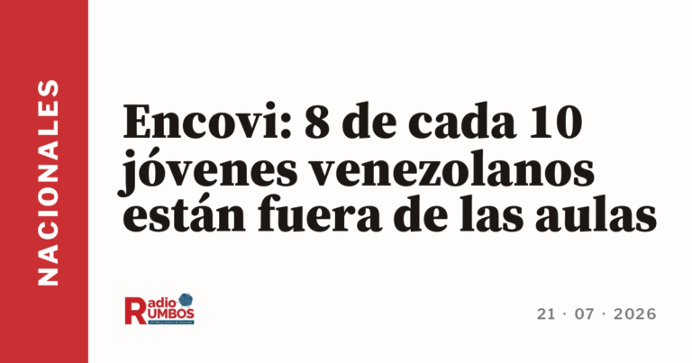 Encovi: 8 de cada 10 jóvenes venezolanos están fuera de las aulas