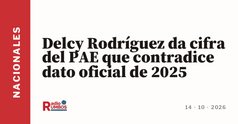 Delcy Rodríguez da cifra del PAE que contradice dato oficial de 2025