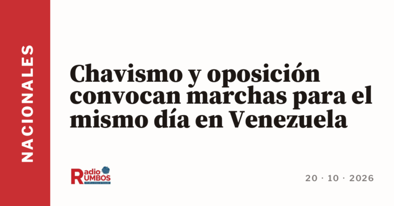 Chavismo y oposición convocan marchas para el mismo día en Venezuela